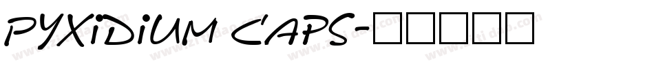 Pyxidium Caps字体转换